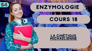 Enzymologie S4 La cinétique Michaelienne cour svi [upl. by Boony]