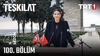 Teşkilat 100 Bölüm trt1 [upl. by Magas]