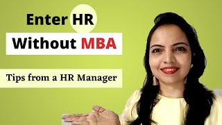 How to start in HR Career  How to get hr job without MBA [upl. by Nitsu]