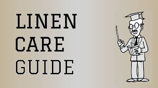 Fabric Care Guide  Linen  How to care for Linen Clothing [upl. by Nader]