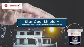 ENJOY DUAL BENEFITS OF REDUCING INCOMING HEAT ALONG WITH WATERPROOFING WITH STAR COOL SHIELD [upl. by Haskell]