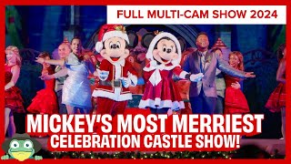 Mickeys Most Merriest Celebration Full MultiCam Show at Mickeys Very Merry Christmas Party 2024 [upl. by Ecnerrot]