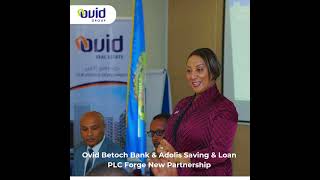 Ovid Betoch Bank amp Adolis Saving amp Loan PLC Forge New Partnership [upl. by Jak]