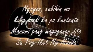 Siakol  Sa PagIkot Ng Mundo with Lyrics [upl. by Rube]