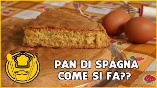 PAN DI SPAGNA La ricetta più SEMPLICE per prepararlo [upl. by Limay484]