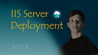 How To Deploy ASPNET Core Web API On IIS Remote Server  NET 8 IIS Deployment [upl. by Ondine]