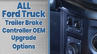 ALL Trailer Brake Controller OEM Upgrade Options for Ford Trucks  Infotainmentcom [upl. by Priscella727]