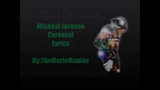 Michael Jackson Carousel Lyrics [upl. by Hulen]