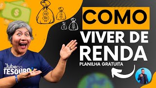 Como Viver de Renda e Garantir sua Liberdade Financeira [upl. by Neural]