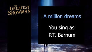 A million dreams  Karaoke  You sing as PT Barnum [upl. by Daukas648]