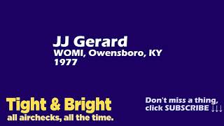 JJ Gerard WOMI  Owensboro KY  1977  Radio Aircheck [upl. by Zacharia]