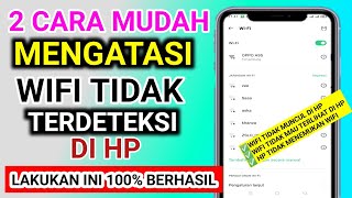 2 cara mengatasi wifi tidak terdeteksi di hp android  wifi tidak muncul di hp [upl. by Ecnerrot519]