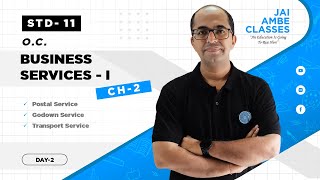 STD11 OC CH2 BUSINESS SERVICES  I DAY2  By Tarun Makhija Jai Ambe Classes [upl. by Ahseila]