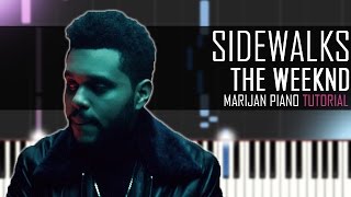 How To Play The Weeknd ft Kendrick Lamar  Sidewalks  Piano Tutorial [upl. by Liek842]