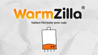 Vaillant F64 boiler error code  What It Means and How WarmZilla Can Help [upl. by Sitrik915]