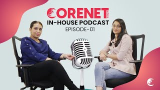 Corenet Tech PODCAST 1 [upl. by Callahan]