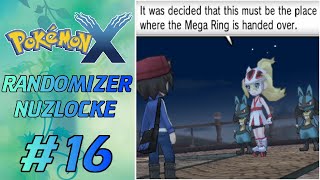 MEGA RING ACQUIRED  Pokemon X Randomizer Nuzlocke 16 [upl. by Lednahs929]