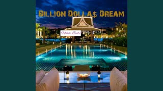 Billion Dollars Dream feat Toka [upl. by Tengler]