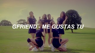 GFRIEND 여자친구  Me Gustas Tu Easy Lyrics [upl. by Azral]