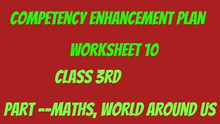 Competency Enhancement Worksheet 10Class3rdPart Maths World Around Us ShellysStudyRoom [upl. by Nasho]