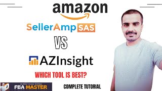 Seller Amp VS AZinsight  Best Online Arbitrage Extensions  FBA Master [upl. by Eedrahc]