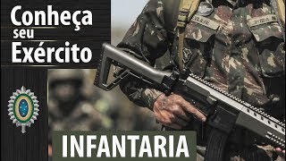 Conheça Seu Exército  INFANTARIA [upl. by Cibis]