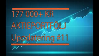 177 000 Kr Aktieportfölj Uppdatering 11 [upl. by Etty111]