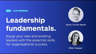 The fundamentals of leadership  MyHR Webinar [upl. by Aisatsan]