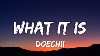 Doechii  What It Is Lyrics [upl. by Cele]