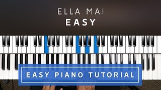 Ella Mai  Easy PIANO TUTORIAL [upl. by Iggie]