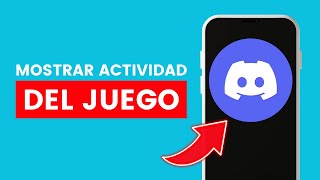 Cómo Mostrar la Actividad del juego Discord en Dispositivos Móviles ✅ 2024 [upl. by Ennairam127]