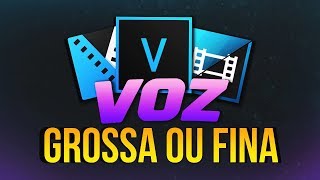 COMO DEIXAR A VOZ GROSSA OU FINA  VEGAS [upl. by Ardys]