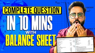 How to complete Partnership Revaluation question in 10 minutes With balance sheet  Accounts 2425💯 [upl. by Iruahs]