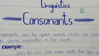 Consonants Voiced amp Voiceless sounds Place of articulation Manner of articulation Linguistics [upl. by Ahsekam589]