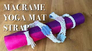 How to make a macrame yoga mat strap [upl. by Egres]