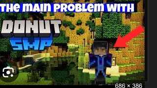 The main problem with donut smp [upl. by Scherle]