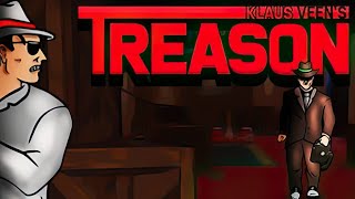 Treason  GamePlay PC [upl. by Ahsinut]