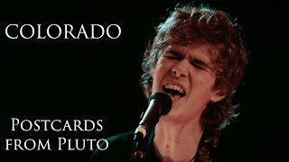 Postcards from Pluto  COLORADO Official Music Video [upl. by Major333]