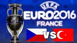 UEFA EM 2016 Tschechien vs Türkei feat DaanboDude [upl. by Sukram629]