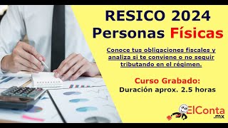 Todo sobre RESICO Personas Físicas 2024 [upl. by Sergias]