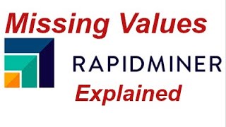 Missing Values in RapidMiner missingvalues impute [upl. by Netta]