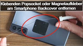 Popsocket oder Magnetaufkleber am Smartphone Backcover entfernen  DIY  How To  TUTORIAL [upl. by Anyt]