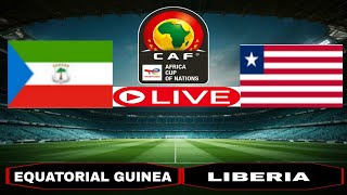 🔴LIVE  Equatorial Guinea vs Liberia ● Live Stream Africa Cup Of Nations Qualification  Official Gr [upl. by Gaeta]