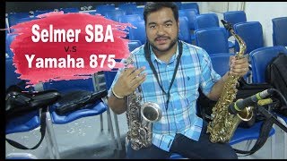 Alto Saxophone Selmer Super Balanced vs Yamaha 875 Custom [upl. by Masao]