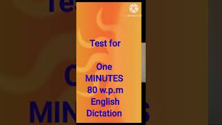 80 wpm English TEST Shorthand Dictation oNE Minutes [upl. by Enuj42]