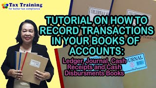 Tutorials on How to Record Transactions in your Books of Accounts [upl. by Ambler]