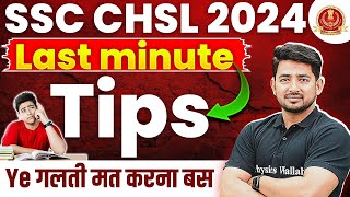 SSC CHSL Last Minute Tips 2024  SSC CHSL Last Minute Preparation 2024  SSC CHSL Preparation 2024 [upl. by Aurore]