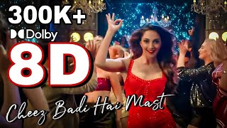 8D Cheez Badi Hai Mast Mast  Kiara Advani  Dolby Sound  AR 3D Production [upl. by Llewop947]