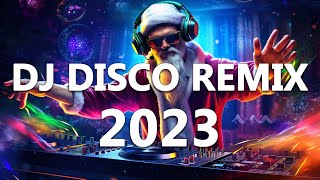 DJ DISCO REMIX 2023  Mashups amp Remixes of Popular Songs 2023  DJ Club Music Songs Remix Mix 2023 [upl. by Enerahs]