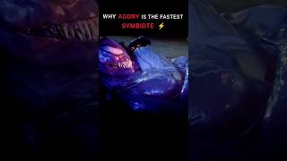 WHY AGONY IS THE FASTEST SYMBIOTE 🔥 venom3 venomthelastdance shorts [upl. by Sibbie]